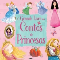 Booksmile O Grande Livro dos Contos de Princesas de Vários Autores - (3ª Edição)