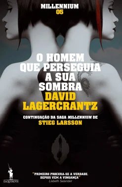 Best Dom Quixote O Homem que Perseguia a sua Sombra de David Lagercrantz - Millennium V