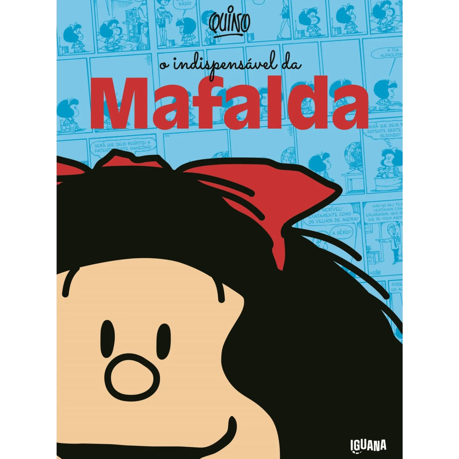 Discount Iguana O Indispensável de Mafalda de Quino