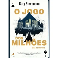 Lua De Papel O Jogo dos Milhões de Gary Stevenson - Uma Confissão