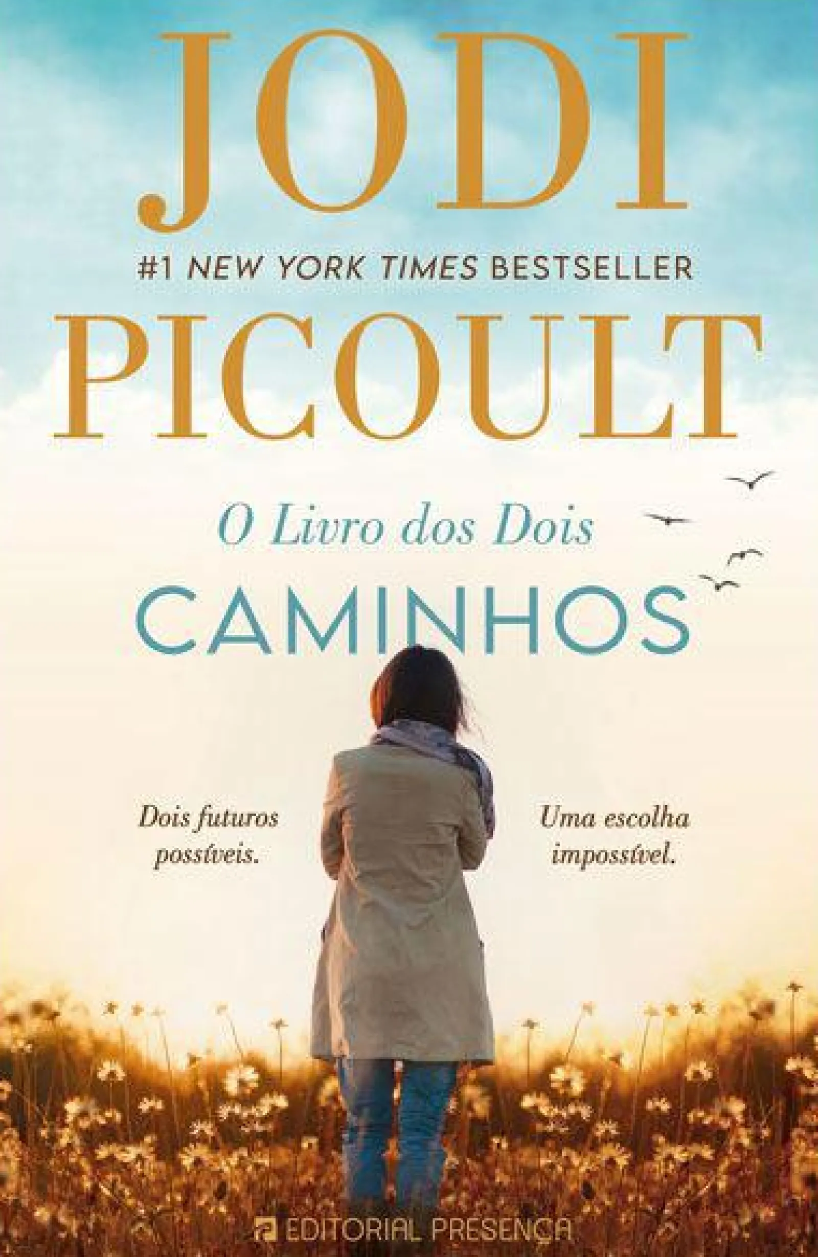 Presença O Livro dos Dois Caminhos de Jodi Picoult