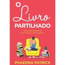 New Casa Das Letras O Livro Partilhado de Phaedra Patick
