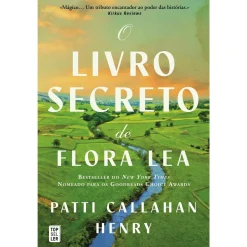 Topseller O Livro Secreto de Flora Lea de Patti Callahan Henr