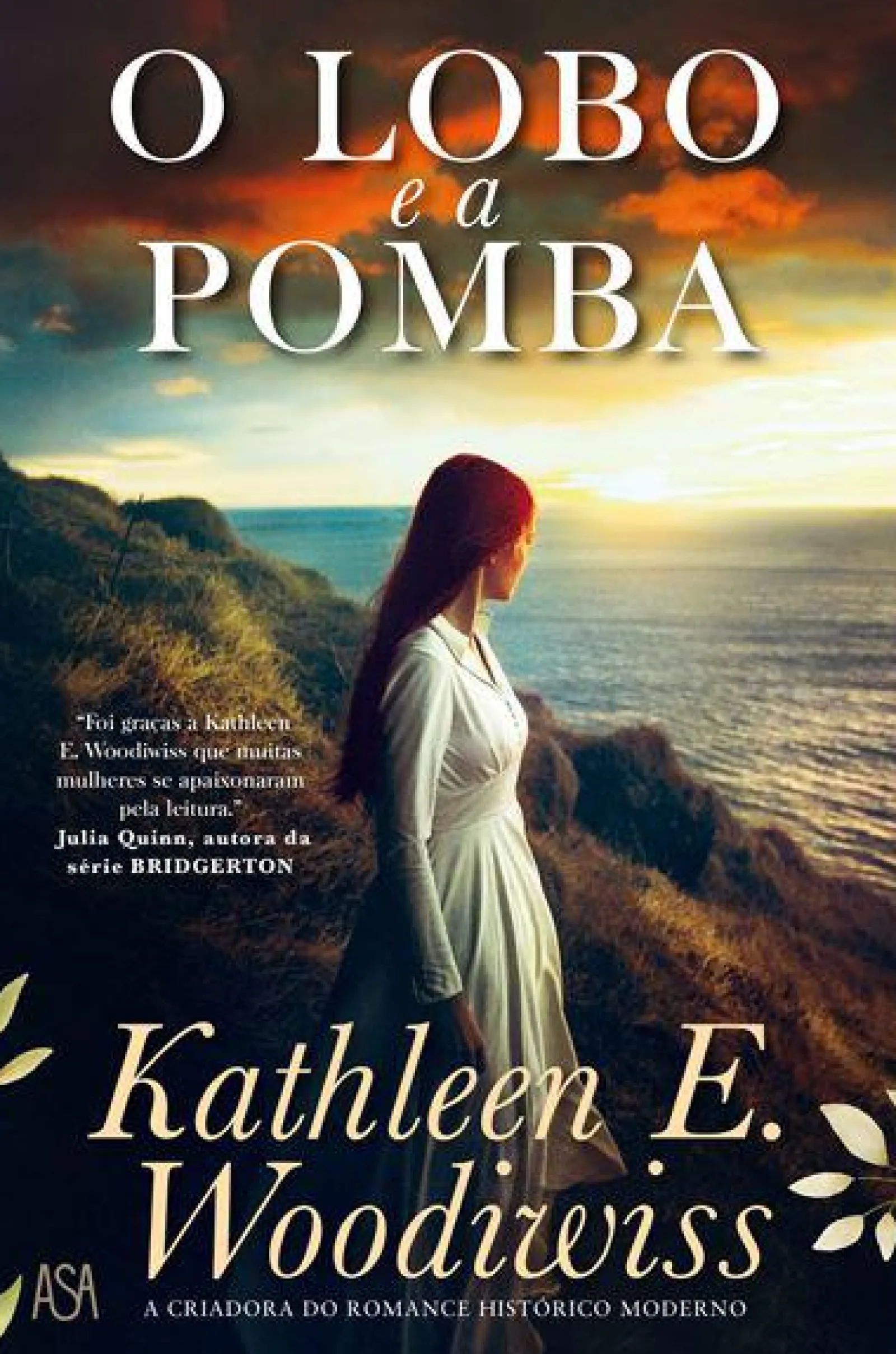 Discount Asa O Lobo e a Pomba de Kathleen E. Woodiwiss