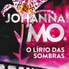 Sale Porto Editora O Lírio das Sombras de Johanna Mo