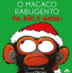 Online Nuvem De Letras O Macaco Rabugento - Oh, Não, é Natal! de Suzanne Lang