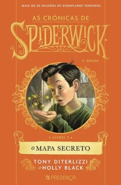 Hot Presença O Mapa Secreto de Tony DiTerlizzi e Holly Black - As Crónicas de Spiderwick - Livro 3