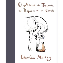 Iguana O Menino, a Toupeira, a Raposa e o Cavalo de Charlie Mackesy