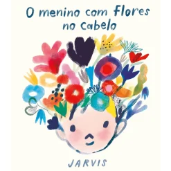 Hot Minutos De Leitura O Menino com Flores no Cabelo de Jarvis