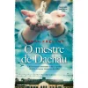 Clube Do Autor O Mestre de Dachau de Sarah Freethy