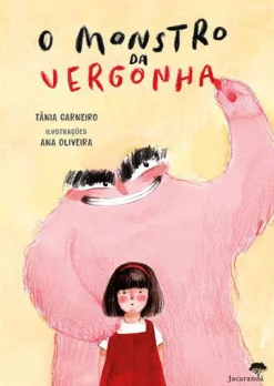 Jacarandá O Monstro da Vergonha de Tânia Carneiro