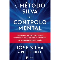 Outlet Albatroz O Método Silva de Controlo Mental de José Silva