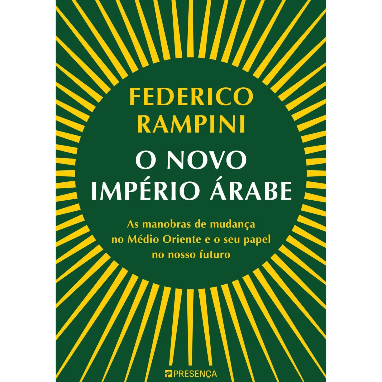 Online Presença O Novo Império Árabe de Federico Rampini