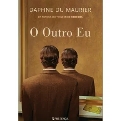 Presença O Outro Eu de Daphne Du Maurier