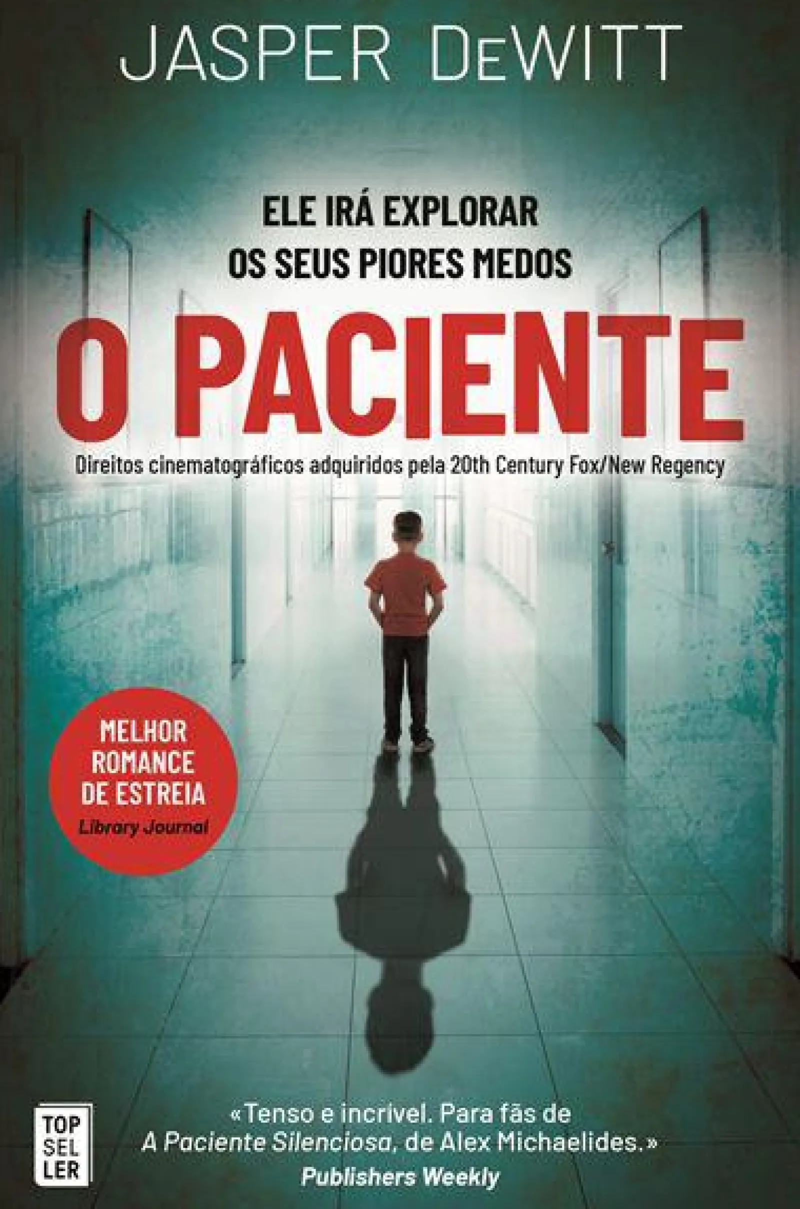 Best Topseller O Paciente de Jasper Dewitt