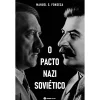 Guerra E Paz O Pacto Nazi Soviético de Manuel S.Fonseca