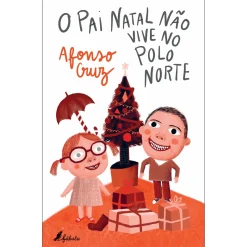 Clearance Fábula O Pai Natal Não Vive no Pólo Norte de Afonso Cruz