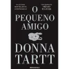 Presença O Pequeno Amigo de Donna Tartt