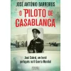 Sale Oficina Livro O Piloto de Casablanca de José António Barreiros