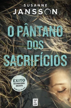 Online Topseller O Pântano dos Sacrifícios de Susanne Jansson