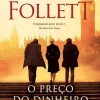 Presença O Preço do Dinheiro de Ken Follett