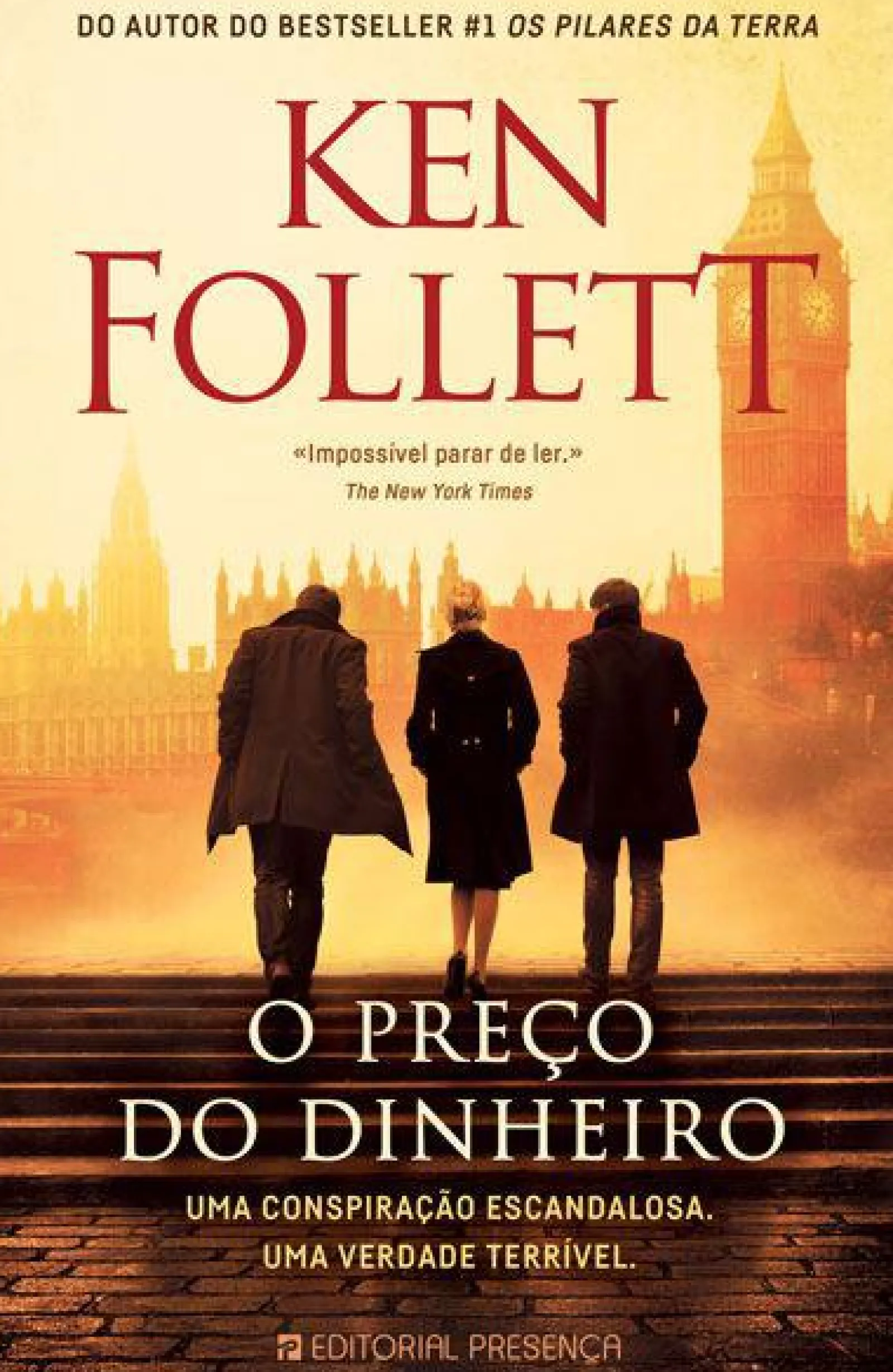 Presença O Preço do Dinheiro de Ken Follett