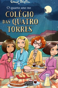 Oficina Do Livro O Quarto Ano no Colégio das Quatro Torres de Enid Blyton
