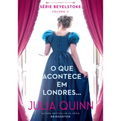 Asa O que Acontece em Londres… de Julia Quinn
