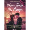 Sale Manuscrito O que o Tempo Não Apaga de Sara Marinho