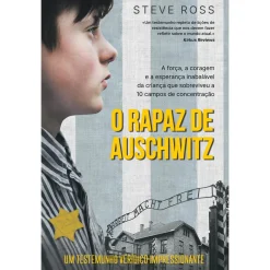 Online Clube Do Autor O Rapaz de Auschwitz de Steve Ross