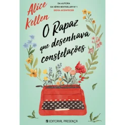 Sale Presença O Rapaz que Desenhava Constelações de Alice Kellen; Tradução: Cláudia Gomes Oliveira de Alice Kellen