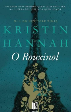 11 X 17 O Rouxinol de Kristin Hannah - Livro de Bolso