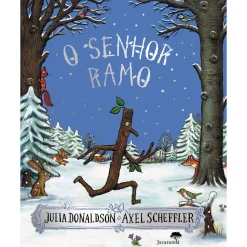 Jacarandá O Senhor Ramo de Julia Donaldson