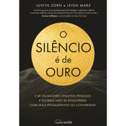 Outlet Nascente O Silêncio é de Ouro de Justin Zorn e Leigh Marz de Justin Zorn e Leigh Marz