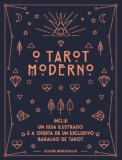 Farol O Tarot Moderno de Claire Goodchild - Inclui um Guia Ilustrado e a Oferta de um Exclusivo Baralho de Tarot