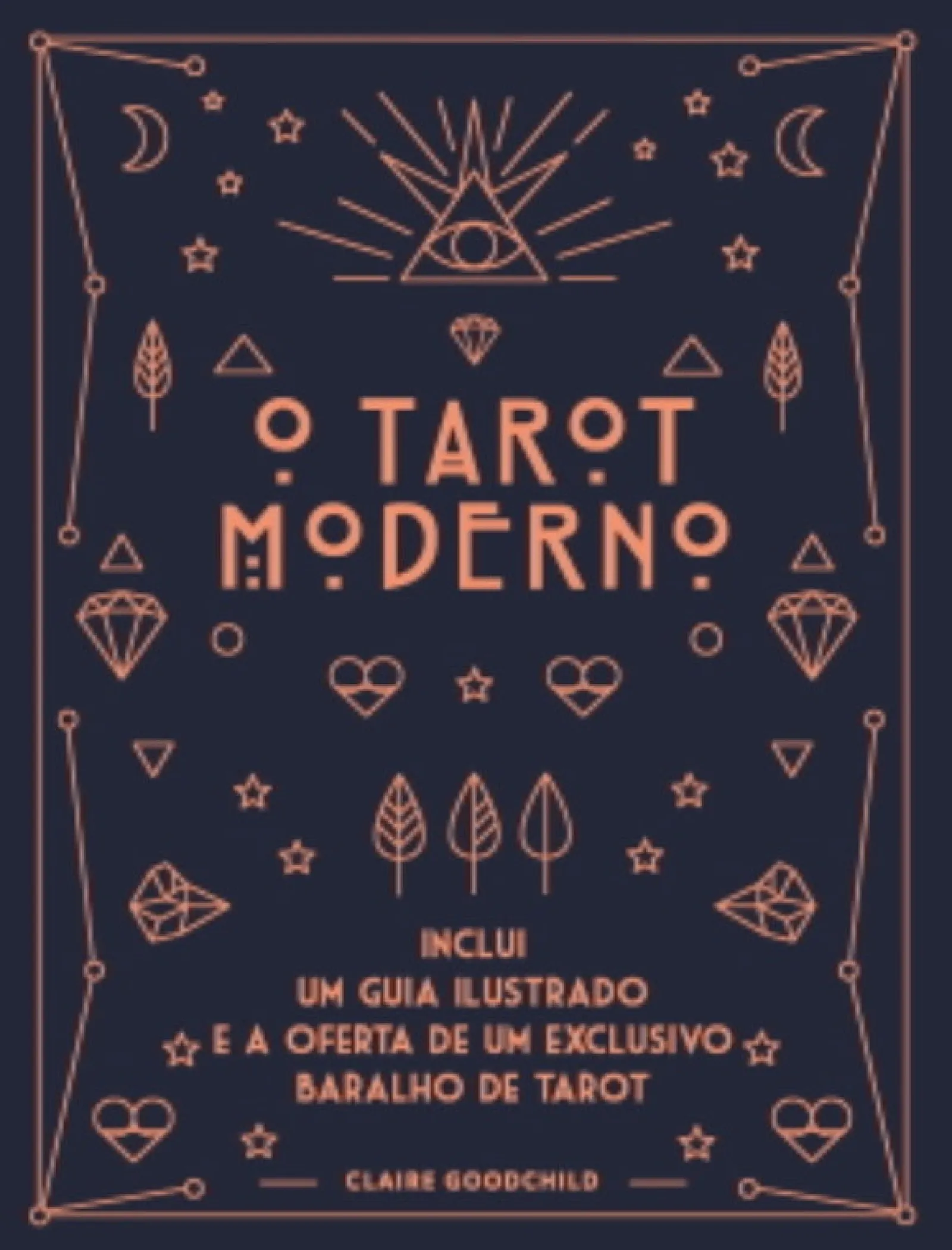 Farol O Tarot Moderno de Claire Goodchild - Inclui um Guia Ilustrado e a Oferta de um Exclusivo Baralho de Tarot