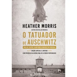 Best Presença O Tatuador de Auschwitz de Heather Morris; Tradução: Miguel Romeira de Heather Morris