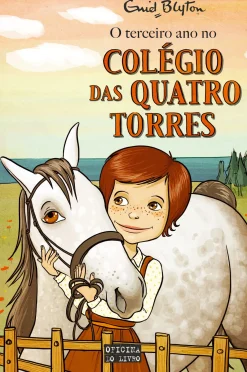 Oficina Do Livro O Terceiro Ano no Colégio das Quatro Torres de Enid Blyton