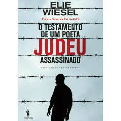 Outlet Dom Quixote O Testamento de um Poeta Judeu Assassinado de Elie Wiesel
