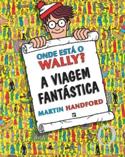 Presença Onde Está o Wally? A Viagem Fantástica de Martin Handford