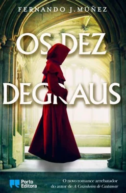 Porto Editora Os Dez Degraus de Fernando J. Múñez