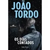 Companhia Das Letras Os Dias Contados de João Tordo