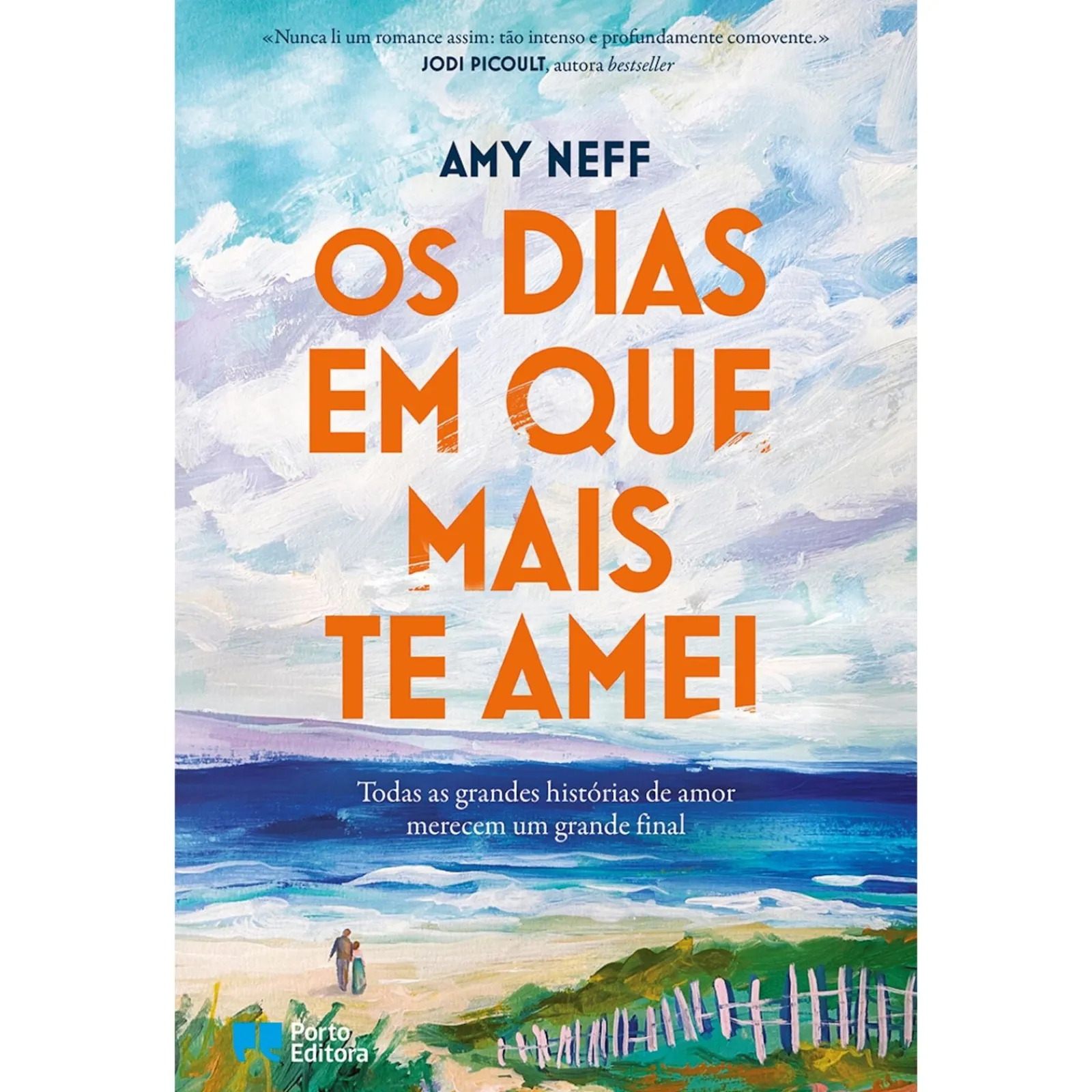 Sale Porto Editora Os Dias em que Mais Te Amei de Amy Neff