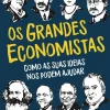 New Clube Do Autor Os Grandes Economistas de Linda Yueh - Como as Suas Ideias nos Podem Ajudar