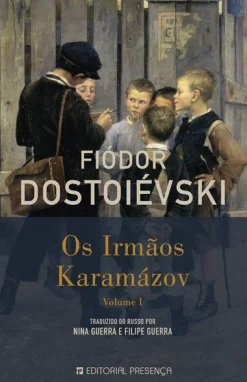 Sale Presenca Os Irmãos Karamázov - Volume I de Fiódor Dostoiévski