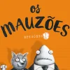 Porto Editora Os Mauzões - Episódio 1 de Aaron Blabey