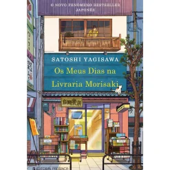 Presença Os Meus Dias na Livraria Morisaki de Satoshi Yagisawa