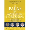 Farol Os Papas que Marcaram Portugal de José de Carvalho