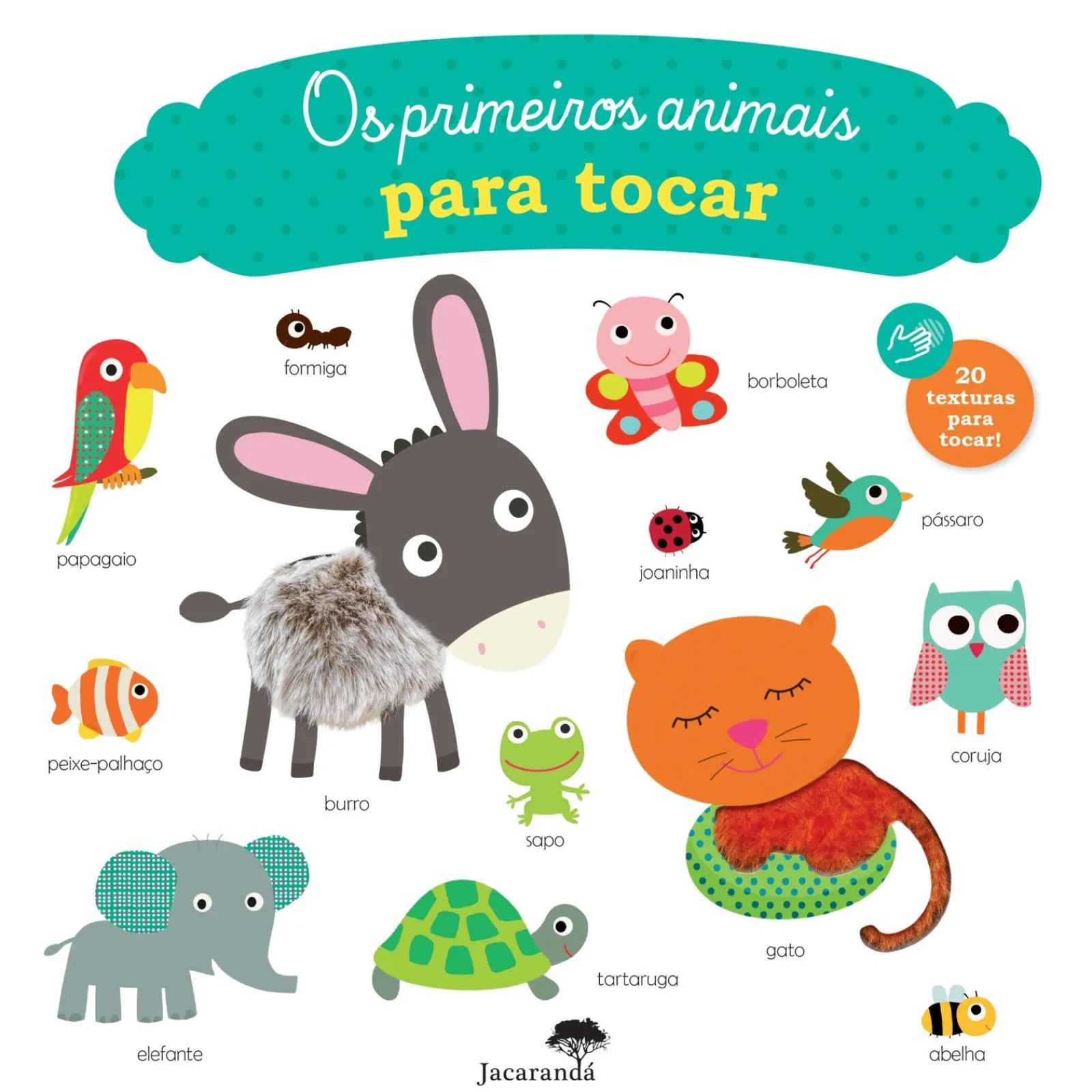 Jacarandá Os Primeiros Animais para Tocar