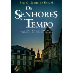 Discount Lua De Papel Os Senhores do Tempo de Eva Garcia Sáenz de Urturi